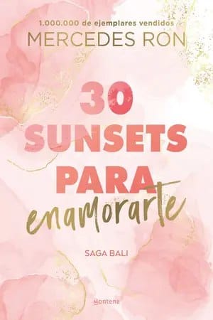 30 sunsets para enamorarte (Bali #1)