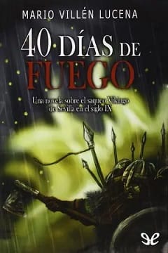 40 días de fuego – Mario Villén Lucena