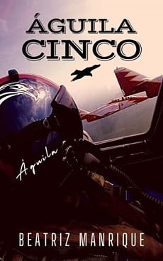 Águila cinco – Beatriz Manrique