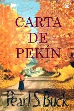 Carta de Pekín – Pearl S. Buck