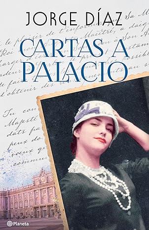 Cartas a palacio
