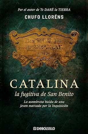 Catalina, la fugitiva de San Benito
