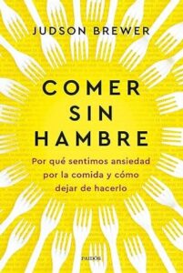 comer sin hambre