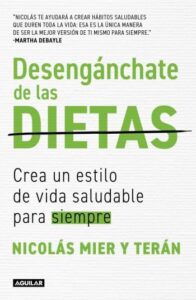desenganchate de las dietas