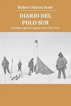 Diario del Polo Sur – Robert Falcon Scott