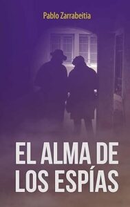 el alma de los espias