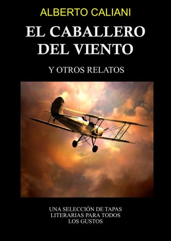El caballero del viento: y otros relatos