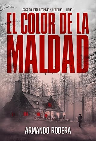 El color de la maldad (Bermejo y Roncero 1)