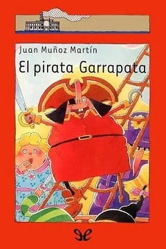 El pirata Garrapata – Juan Muñoz Martín