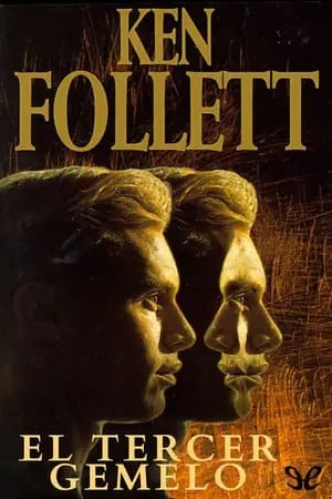 El tercer gemelo – Ken Follett