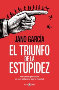 el triunfo de la estupidez