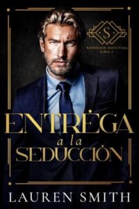 entregate a la seduccion rendicion seductora 1