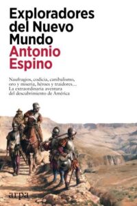 exploradores del nuevo mundo