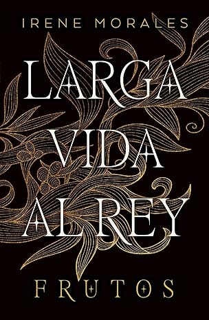 Frutos (Larga vida al rey 3)