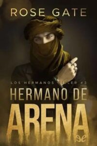 hermano de arena los hermanos miller 3