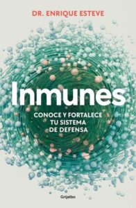 inmunes conoce y fortalece tu sistema de defensa