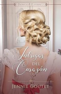 intrigas del corazon cronicas de clavering 2