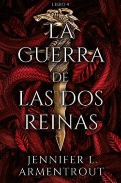 La guerra de las dos reinas (De sangre y cenizas 4)