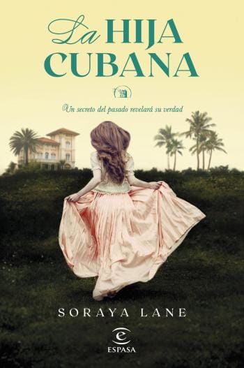 La hija cubana (Las hijas perdidas 2)