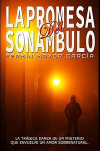 la promesa del sonambulo