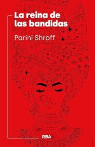 la reina de las bandidas