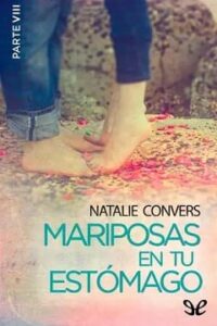 mariposas en tu estomago parte 8 natalie convers