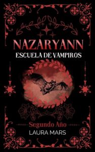 nazaryann escuela de vampiros segundo ano nazaryann 2