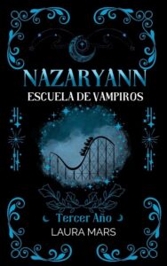 nazaryann escuela de vampiros tercer ano nazaryann 3