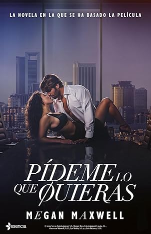 Pídeme lo que quieras: La novela en la que se ha basado la película