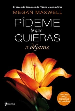 Pídeme lo que quieras o déjame (Pídeme lo que quieras 3)