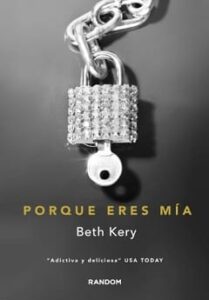 porque eres mia porque eres mia 1 beth kery