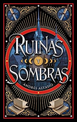 Ruinas y sombras