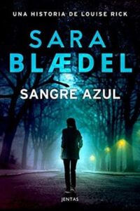 sangre azul louise rick 2 sara blaedel