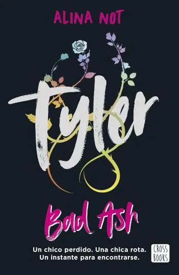 Tyler. Piezas rotas (Bad Ash 6)