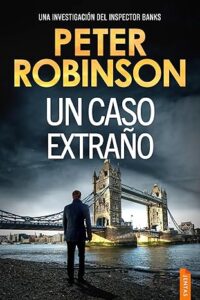 un caso extrano alan banks 5