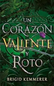un corazon valiente y roto cursebreakers 02