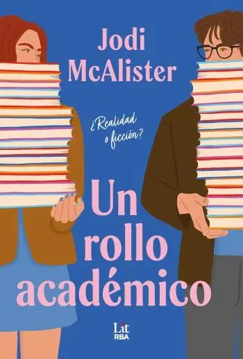 Un rollo académico: ¿Realidad o ficción?