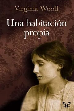 Una habitación propia – Virginia Woolf