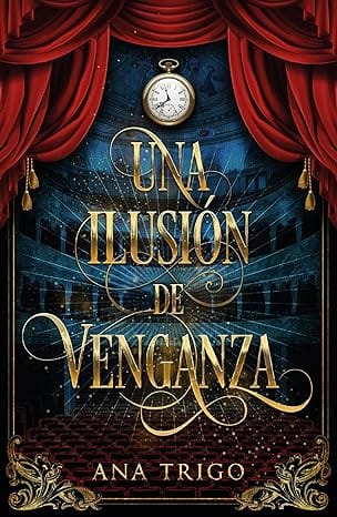 Una ilusión de venganza